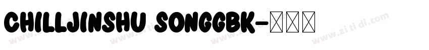 ChillJinshu SongGBK字体转换